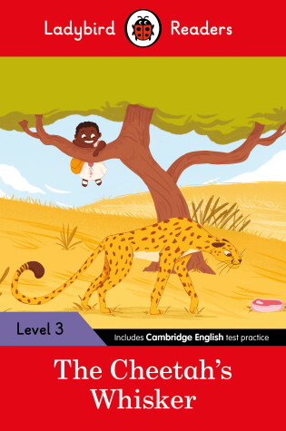 Cover of Ladybird Readers Level 3 - Tales from Africa - The Cheetah's Whisker (ELT Graded  Reader)