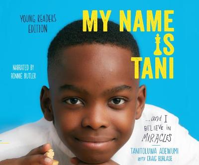 Book cover for My Name Is Tani...and I Believe in Miracles Young Readers Edition