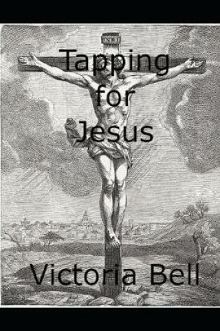 Cover of Tapping for Jesus