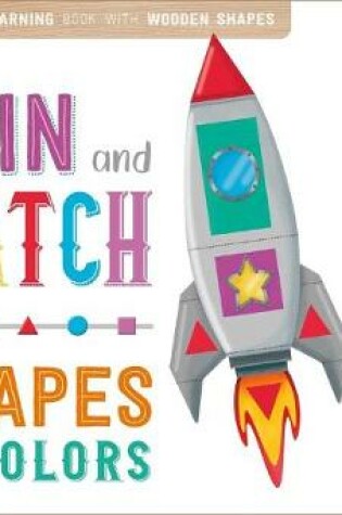 Cover of Spin and Match: Shapes and Colors