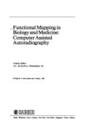 Cover of Functional Mapping in Biology and Medicine: Computer Assisted Autoradiography