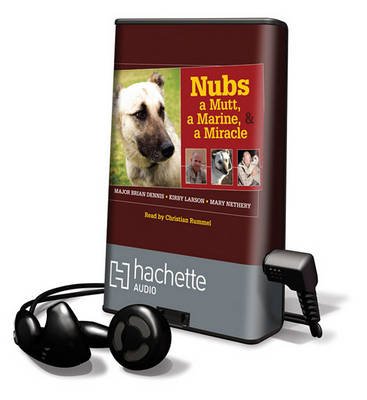Book cover for Nubs - The True Story of a Mutt, a Marine, & a Miracle