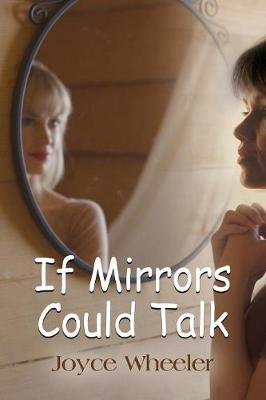 Book cover for If Mirrors Could Talk