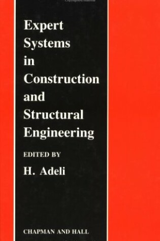 Cover of Expert Systems in Construction and Structural Engineering