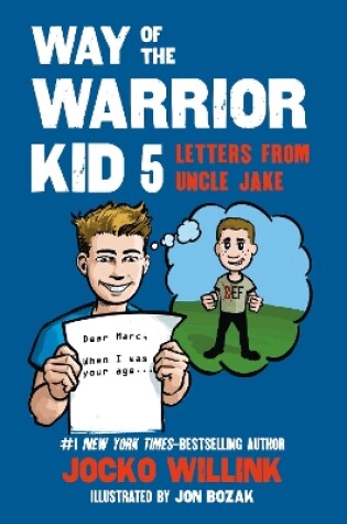 Cover of Way of the Warrior Kid 5: Letters from Uncle Jake