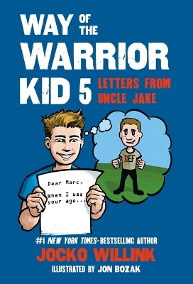 Book cover for Way of the Warrior Kid 5: Letters from Uncle Jake