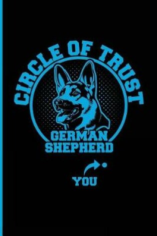 Cover of Circle of Trust German Shepherd You