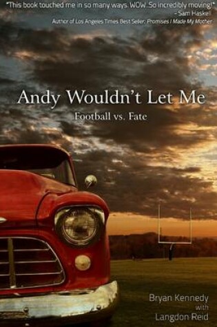 Cover of Andy Wouldn't Let Me: Football vs. Fate