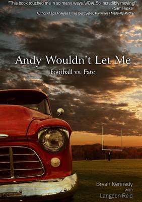 Book cover for Andy Wouldn't Let Me: Football vs. Fate