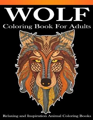 Book cover for Wolf Coloring books for adults