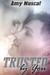 Book cover for Trusted by You