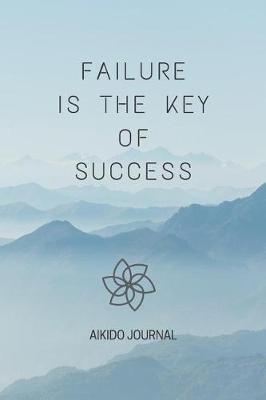 Book cover for Failure Is The Key Of Success