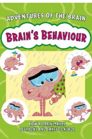 Cover of Adventures of the Brain: Brain's Behaviour