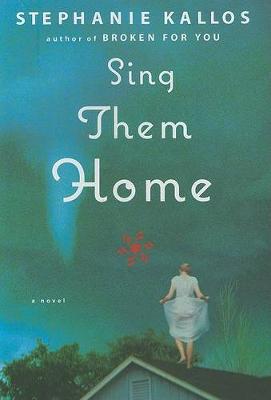 Book cover for Sing Them Home