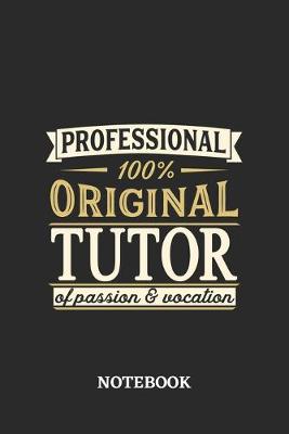 Book cover for Professional Original Tutor Notebook of Passion and Vocation