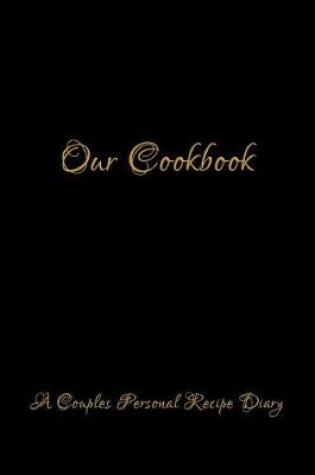 Cover of Our Cookbook