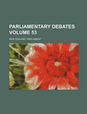 Book cover for Parliamentary Debates Volume 53