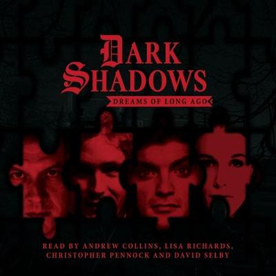 Book cover for Dark Shadows: Dreams of Long Ago