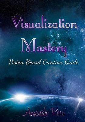 Book cover for Visualization Mastery Vision Board Creation Guide