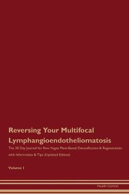 Book cover for Reversing Your Multifocal Lymphangioendotheliomatosis