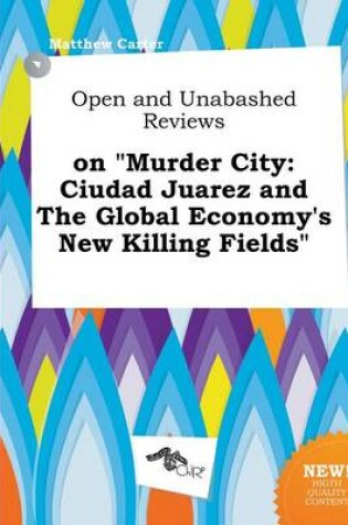 Cover of Open and Unabashed Reviews on Murder City