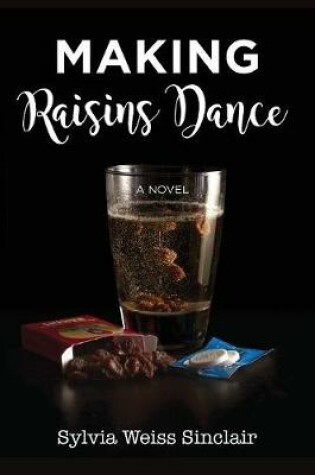 Cover of Making Raisins Dance