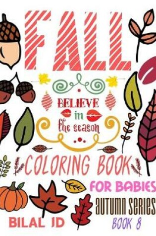 Cover of Fall Coloring Book for Babies