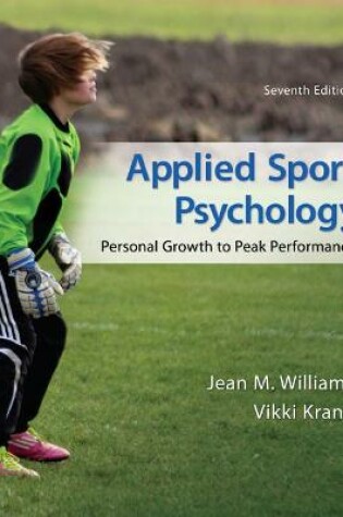 Cover of Looseleaf for Applied Sport Psychology: Personal Growth to Peak Performance