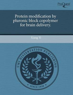 Book cover for Protein Modification by Pluronic Block Copolymer for Brain Delivery