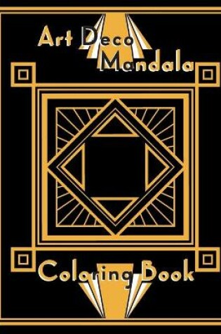 Cover of Art Deco Mandala Coloring Book