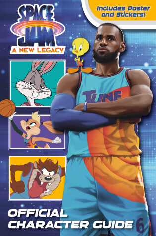 Cover of Space Jam: A New Legacy: Official Character Guide (Space Jam: A New Legacy)