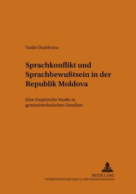 Cover of Sprachkonflikt Und Sprachbewusstsein in Der Republik Moldova