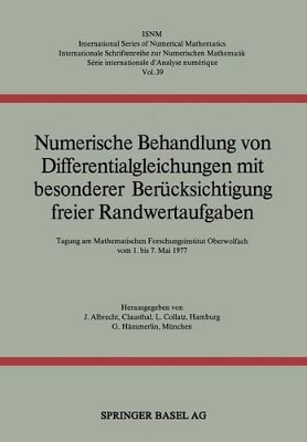 Book cover for Numerische Behandlung von Differentialgleichungen mit besonderer Berücksichtigung freier Randwertaufgaben