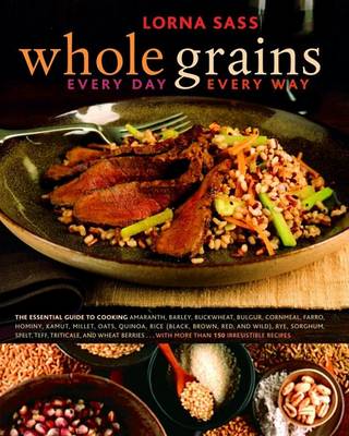 Book cover for Whole Grains Every Day, Every Way