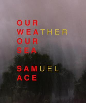 Book cover for Our Weather Our Sea