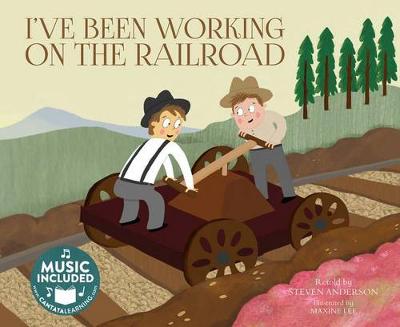 Book cover for I've Been Working on the Railroad