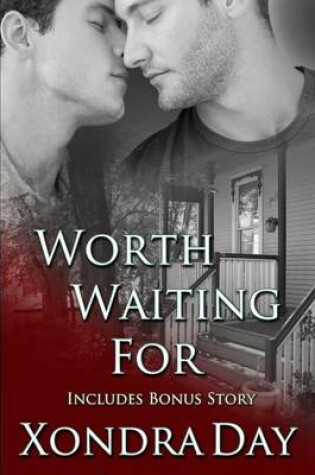 Cover of Worth Waiting For