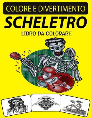 Book cover for Scheletro Libro Da Colorare