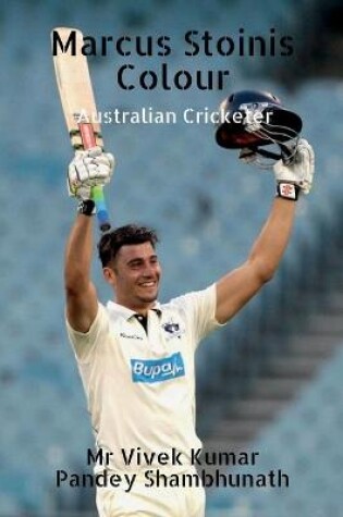 Cover of Marcus Stoinis Colour