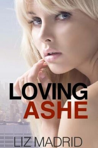 Cover of Loving Ashe