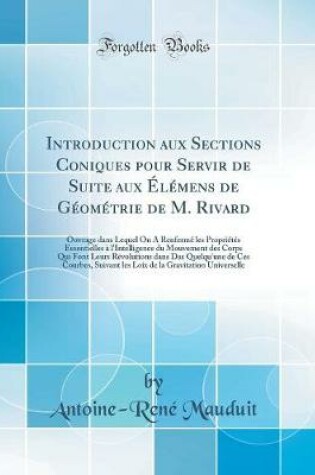 Cover of Introduction Aux Sections Coniques Pour Servir de Suite Aux Elemens de Geometrie de M. Rivard