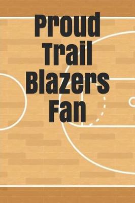 Book cover for Proud Trail Blazers Fan