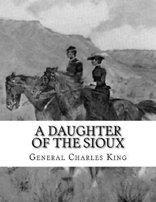 Cover of A Daughter of The Sioux