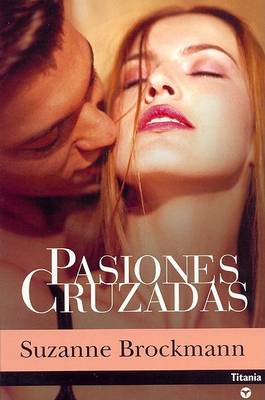 Book cover for Pasiones Cruzadas