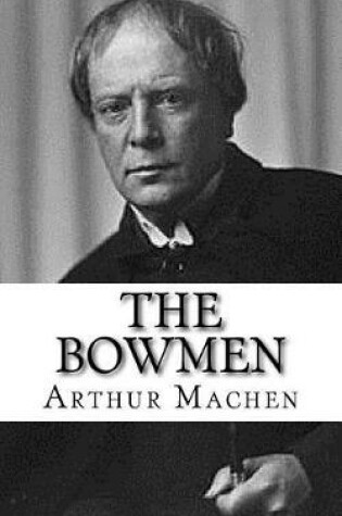 Cover of The Bowmen