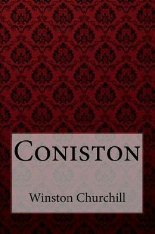 Cover of Coniston Winston Churchill