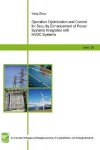 Book cover for Operation Optimization and Control for Security Enhancement of Power Systems Integrated with HVDC Systems