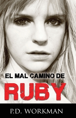 Book cover for El Mal Camino de Ruby