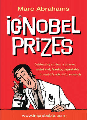 Book cover for The Ig Nobel Prizes