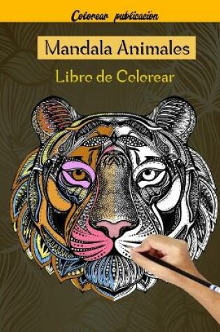 Cover of Mandala Animales Libro de Colorear